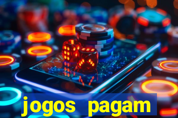 jogos pagam dinheiro de verdade
